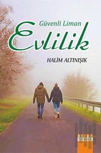 Güvenli Liman Evlilik