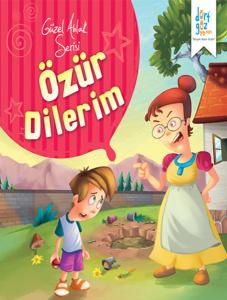 Güzel Ahlak Serisi - Özür Dilerim
