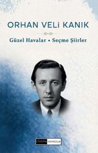 Güzel Havalar - Seçme Şiirler