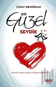 Güzel Sevdik