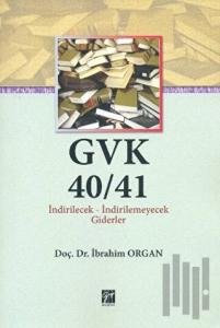 GVK40/41 İndirilecek-İndirilemeyecek Giderler