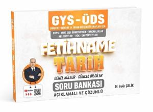 GYS - ÜDS Fetihname Tarih - Genel Kültür - Güncel Bilgiler Soru Bankası - Açıklamalı ve Çözümlü