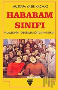 Hababam Sınıfı Filmlerinin Değerler Eğitimine Etkisi