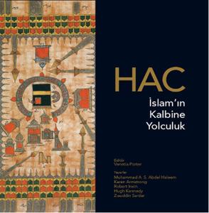 Hac - İslam'ın Kalbine Yolculuk