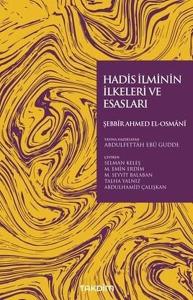 Hadis İlminin İlkeleri ve Esasları
