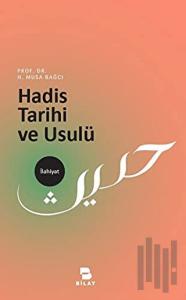 Hadis Tarihi ve Usulü