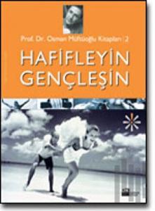 Hafifleyin Gençleşin