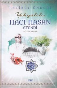 Hakikat Önderi Yahyalılı Hacı Hasan Efendi