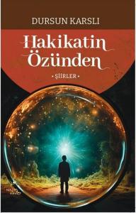 Hakikatin Özünden - Şiirler