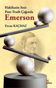 Hakikatin Sesi: Post - Truth Çağında Emerson