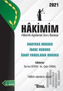 Hakimim Anayasa Hukuku İdare Hukuku İdari Yargılama Hukuku Hakimlik Açıklamalı Soru Bankası 2021