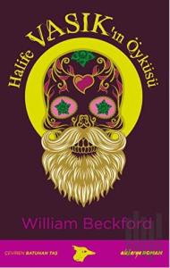 Halife Vasık’ın Öyküsü