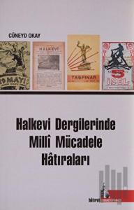 Halkevi Dergilerinde Milli Mücadele Hatıraları