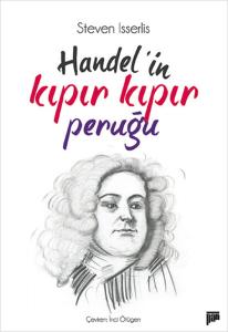 Handel'in Kıpır Kıpır Peruğu