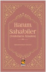 Hanım Sahabiler - Yıldızların İzinden