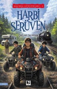 Harbi Serüven - Macera Günlükleri 2