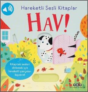 Hareketli Sesli Kitaplar - Hav! (Ciltli)