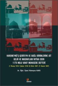 Haremeynüş-Şerifeyn ve Bağlı Birimlerine Ait Gelir Ve Masrafları İhtiva Eden 1175 Nolu Vakıf Muhase