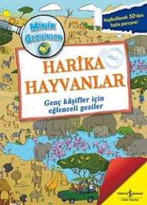 Minik Gezginler - Harika Hayvanlar (Ciltli)