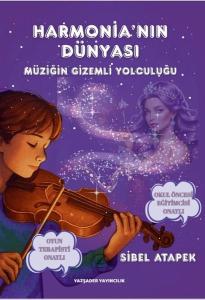 Harmonia'nın Dünyası - Müziğin Gizemli Yolculuğu