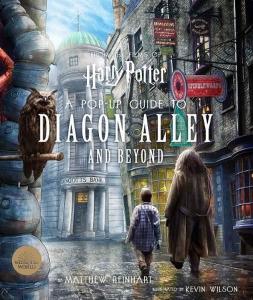 Harry Potter: A Pop - Up Guide to Diagon Alley and Beyond (Ciltli)