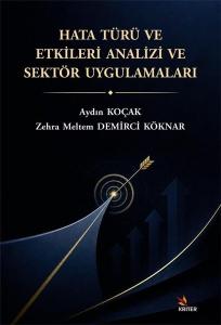 Hata Türü ve Etkileri Analizi ve Sektör Uygulamaları