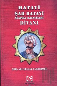 Hatayi Şah Hatayi Anadolu Hatayileri Divanı
