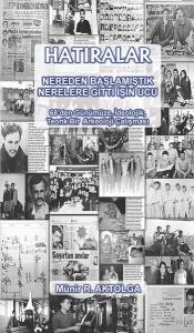 Hatıralar Nereden Başlamıştık Nerelere Gitti İşin Ucu