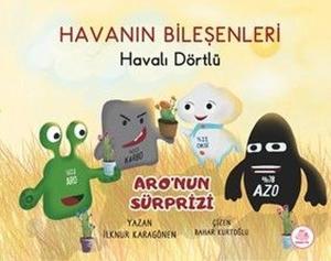 Havanın Bileşenleri: Havalı Dörtlü - Aro'nun Sürprizi (Ciltli)