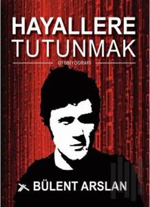 Hayallere Tutunmak