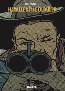 Hayalleriyle Öldüler (Ciltli)