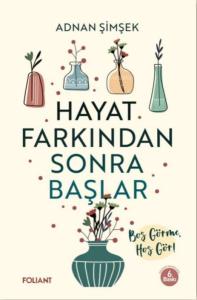 Hayat Farkından Sonra Başlar