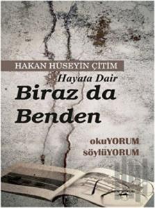 Hayata Dair Biraz da Benden