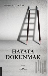 Hayata Dokunmak