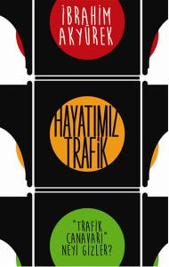 Hayatımız Trafik