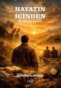 Hayatın İçinden - Bir Makale Bir Şiir