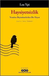 Haysiyetsizlik - Yeniden Biçimlendirilen Bir Hayat