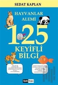 Hayvanlar Alemi 125 Keyifli Bilgi