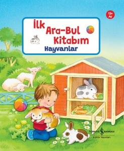 Hayvanlar - İlk Ara- B ul Kitabım 12+Ay (Ciltli)