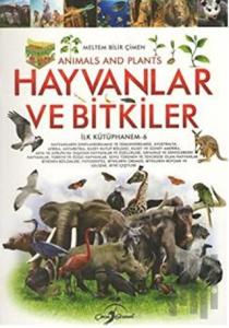 Hayvanlar ve Bitkiler