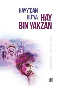 Hayy'dan Hu'ya Hay Bin Yakzan
