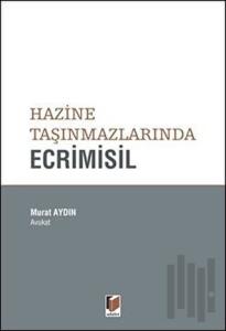 Hazine Taşınmazlarında Ecrimisil