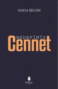 Hedefimiz Cennet