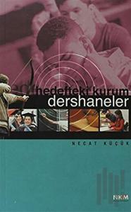 Hedefteki Kurum: Dershaneler