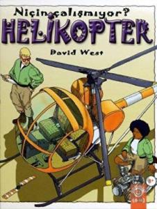 Helikopter Niçin Çalışmıyor? (Ciltli)