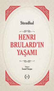 Henri Brulard'ın Yaşamı