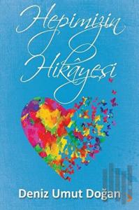 Hepimizin Hikayesi