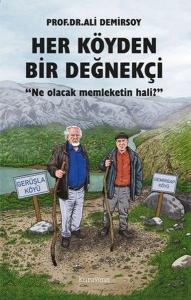 Her Köyden Bir Değnekçi - Ne Olacak Memleketin Hali?