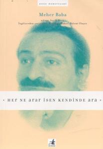 Her Ne Arar İsen kendinde Ara