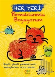 Her Yeri Parmaklarımla Boyuyorum